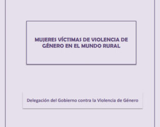 Mujeres víctimas de violencia de género en el mundo rural